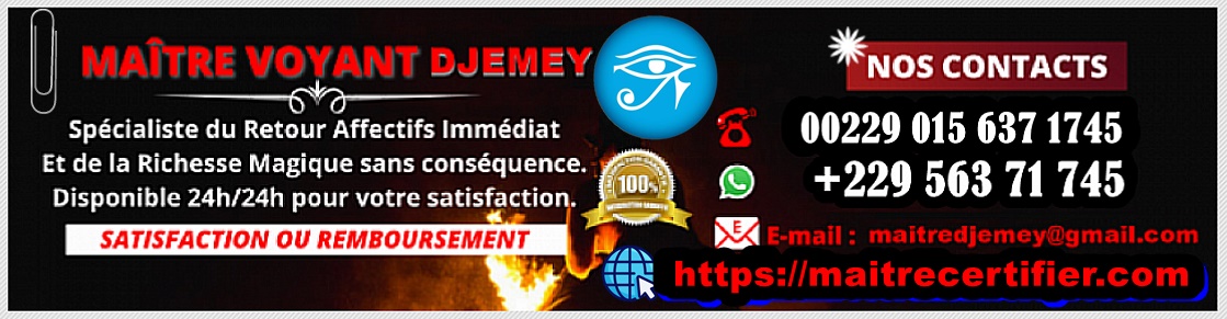 Le plus grand et plus puissant maitre marabout du monde +229 0156 37 1745